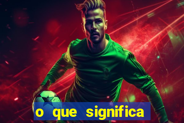 o que significa sonhar com jogador de futebol famoso